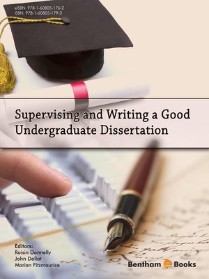 cover image of Supervising and Writing a Good Undergraduate Dissertation